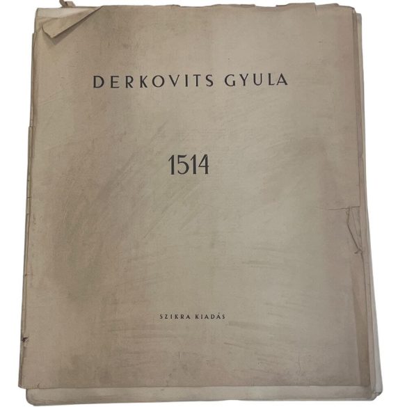 Derkovits Gyula: 1514 Dózsa mappa 